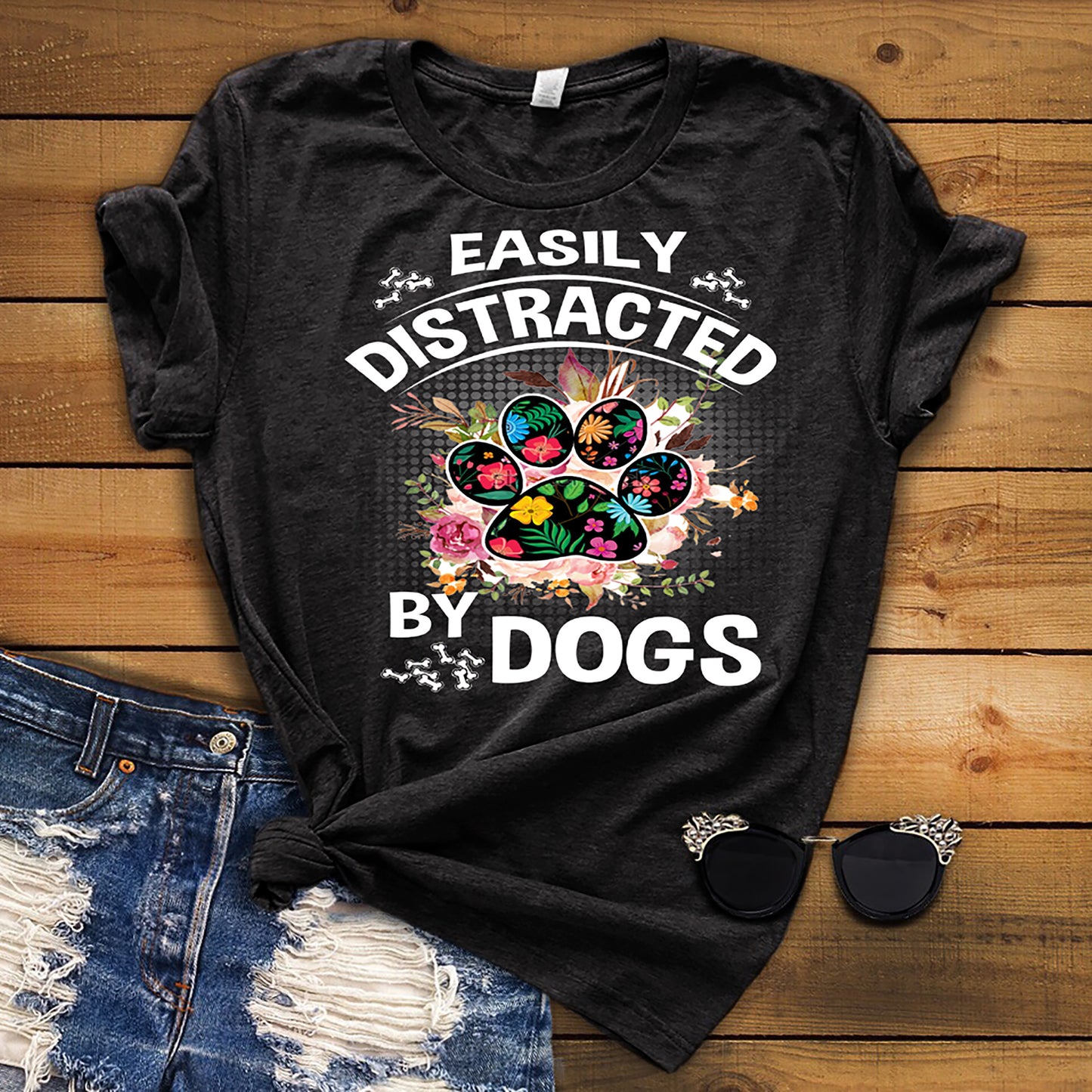 "Easily Distracted By Dogs" Flat Shipping.(50% off Today) Black And Grey Shirt.  Buy Black and Grey. Flat Shipping. Dog Women buy 2-5 shirts. Save Money.