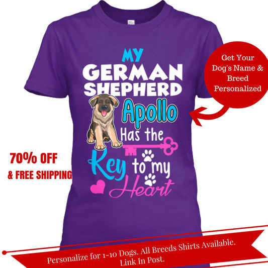 My (Custom Dog Name And Breed) Has The Key To My Heart
