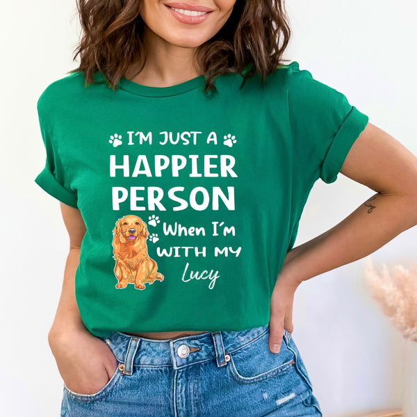 I'm Just A Happier Person - Bella canvas