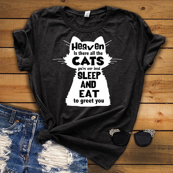 "Heaven Is There All The Cats"Shirt. 50% Off Today Only. . Flat Shipping.