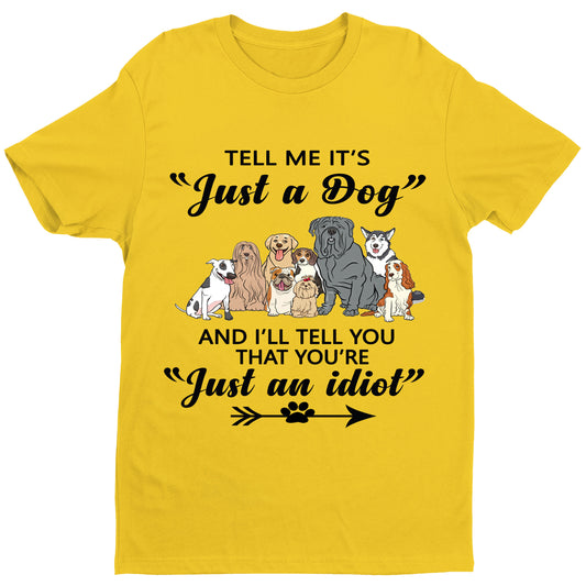 "Tell me It's Just Dog"