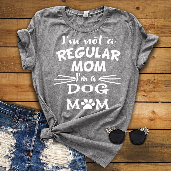 "I'M NOT A REGULAR MOM I'M A DOG MOM "(50% Off) Flat Shipping.T-Shirts For Dog Lovers.
