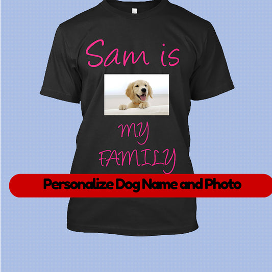My Dog My Family. (Upload My Dog Photo)