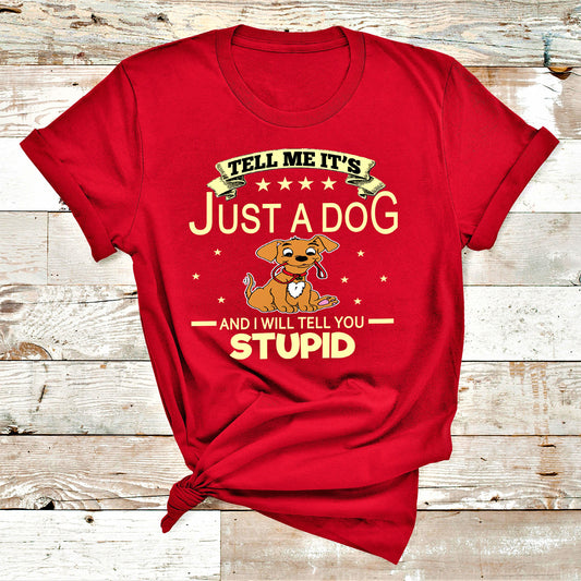 ''TELL ME IT'S JUST A DOG''