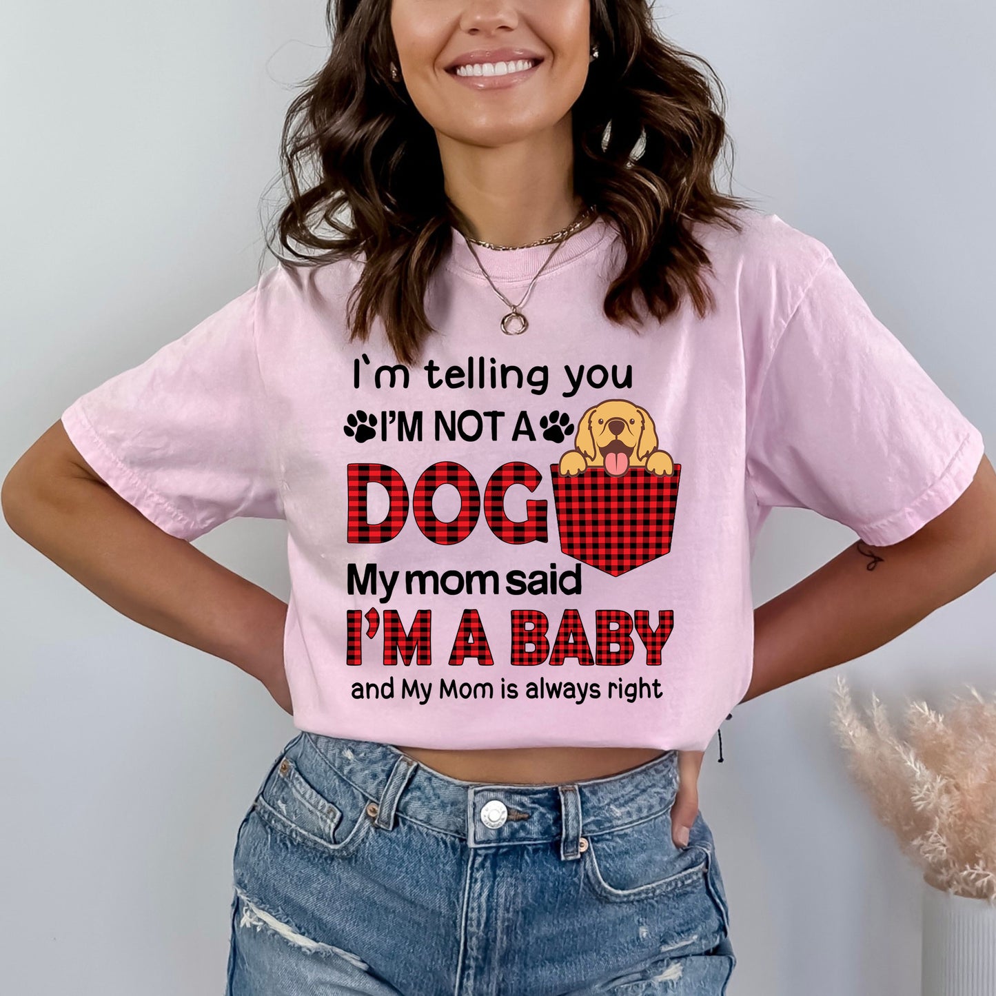 I'm Telling You I'm Not A Dog - Bella Canvas