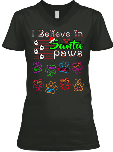 I Believe In Santa Paws Custom T-Shirt (70% OFF Today) Christmas Special