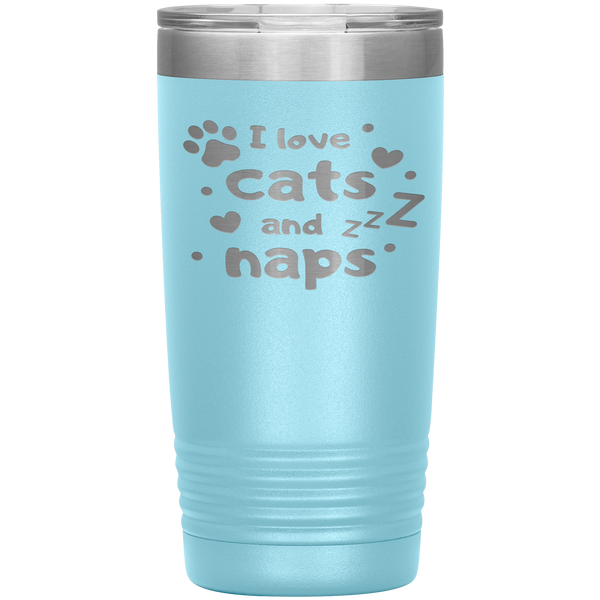"I LOVE CATS AND NAPS'Tumbler