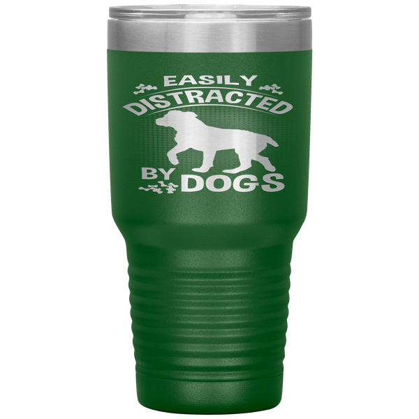 "Distracted by Dogs " Tumbler. Buy For Family & Friends. Save Shipping.