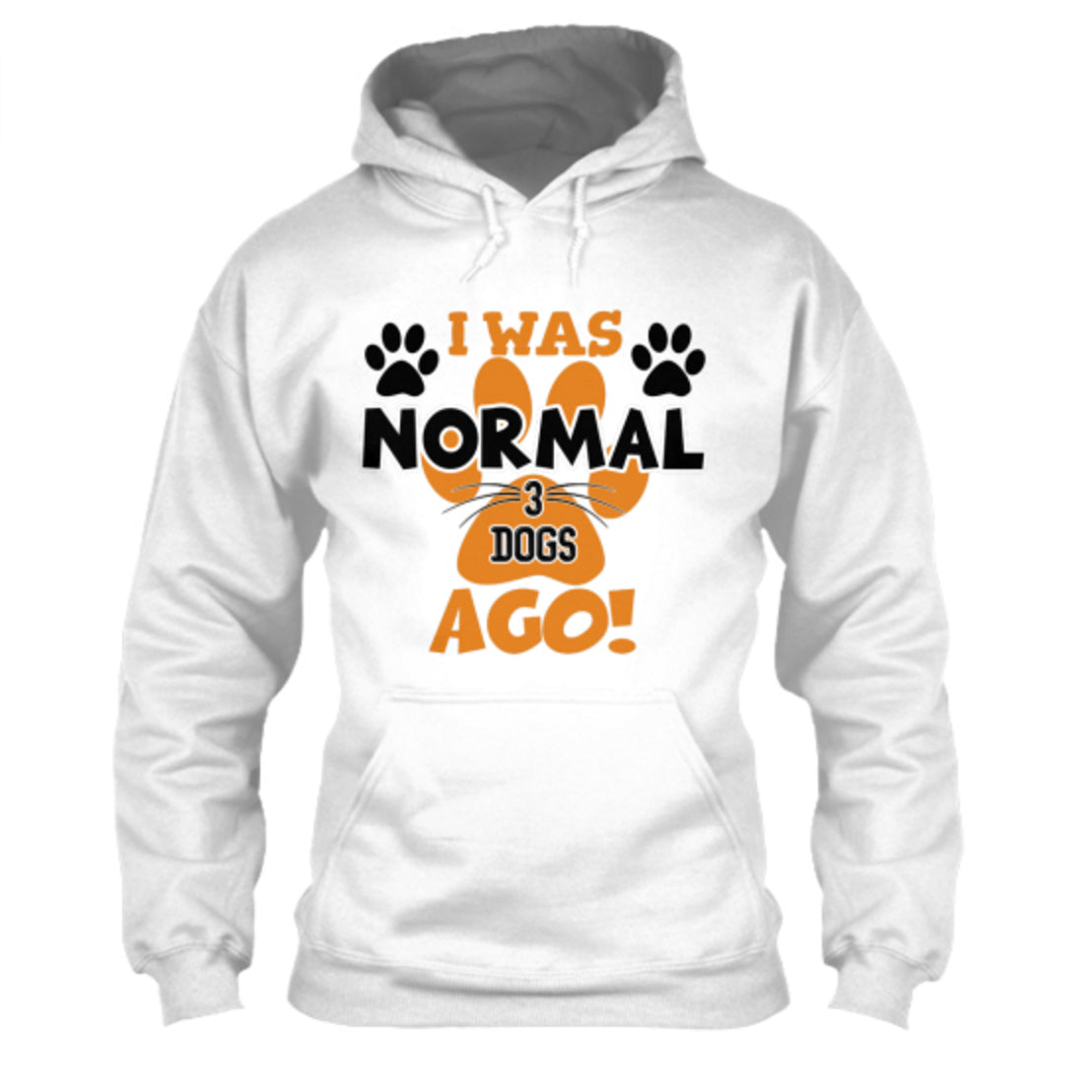 Dog - I Was Normal 3 Dogs Ago - Custom Shirt