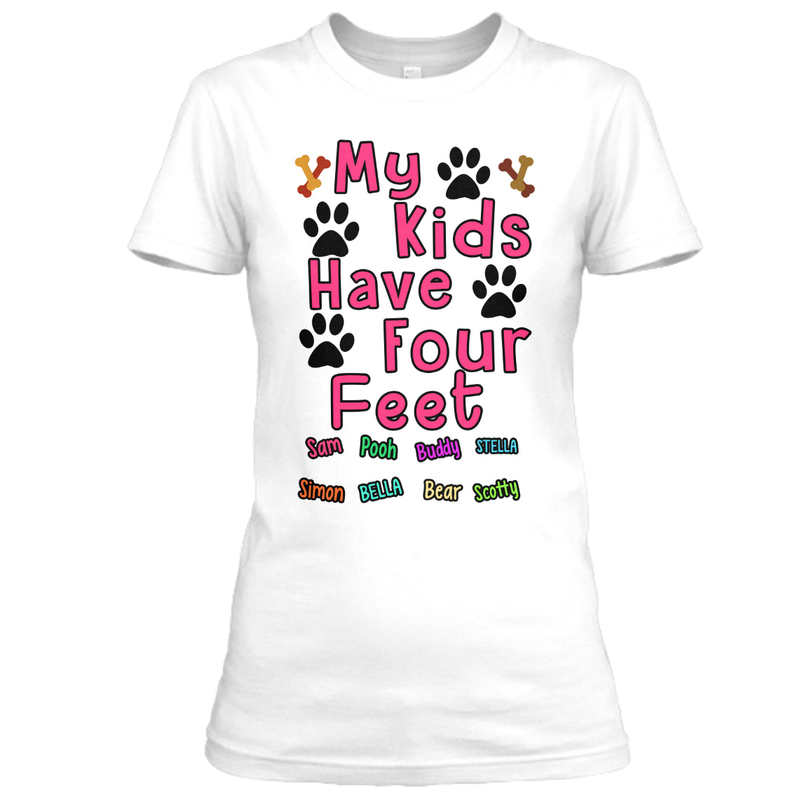 Dog - My Kids Have Four Feet - Custom Shirt