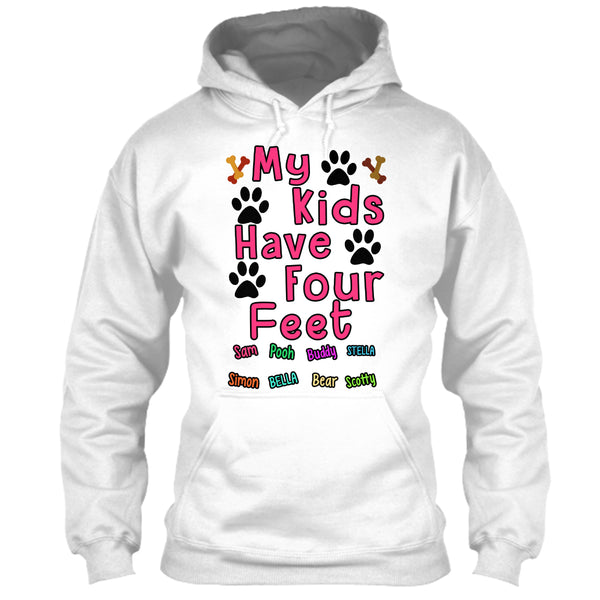 Dog - My Kids Have Four Feet - Custom Shirt