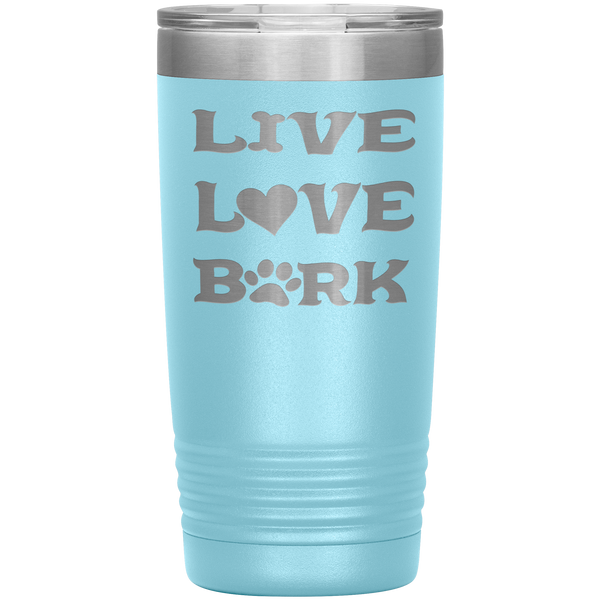 "LIVE L💓VE BARK" Tumbler. Buy For Family & Friends. Save Shipping.