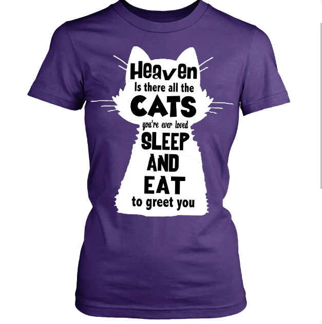 "Heaven Is There All The Cats"Shirt. 50% Off Today Only. . Flat Shipping.
