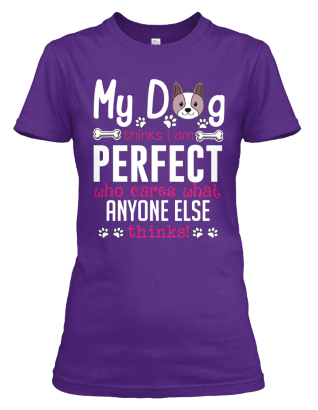 "My Dog Thinks..." T-Shirt In Colors (New Design)