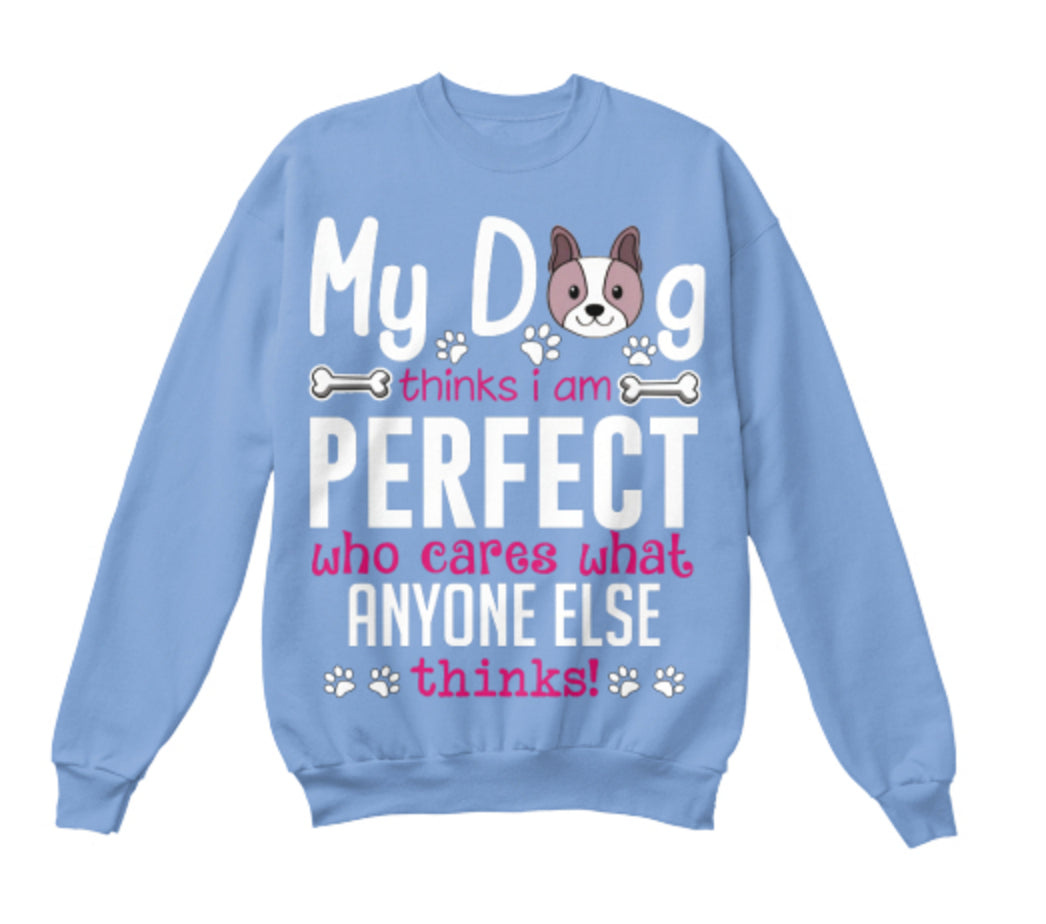 "My Dog Thinks..." T-Shirt In Colors (New Design)