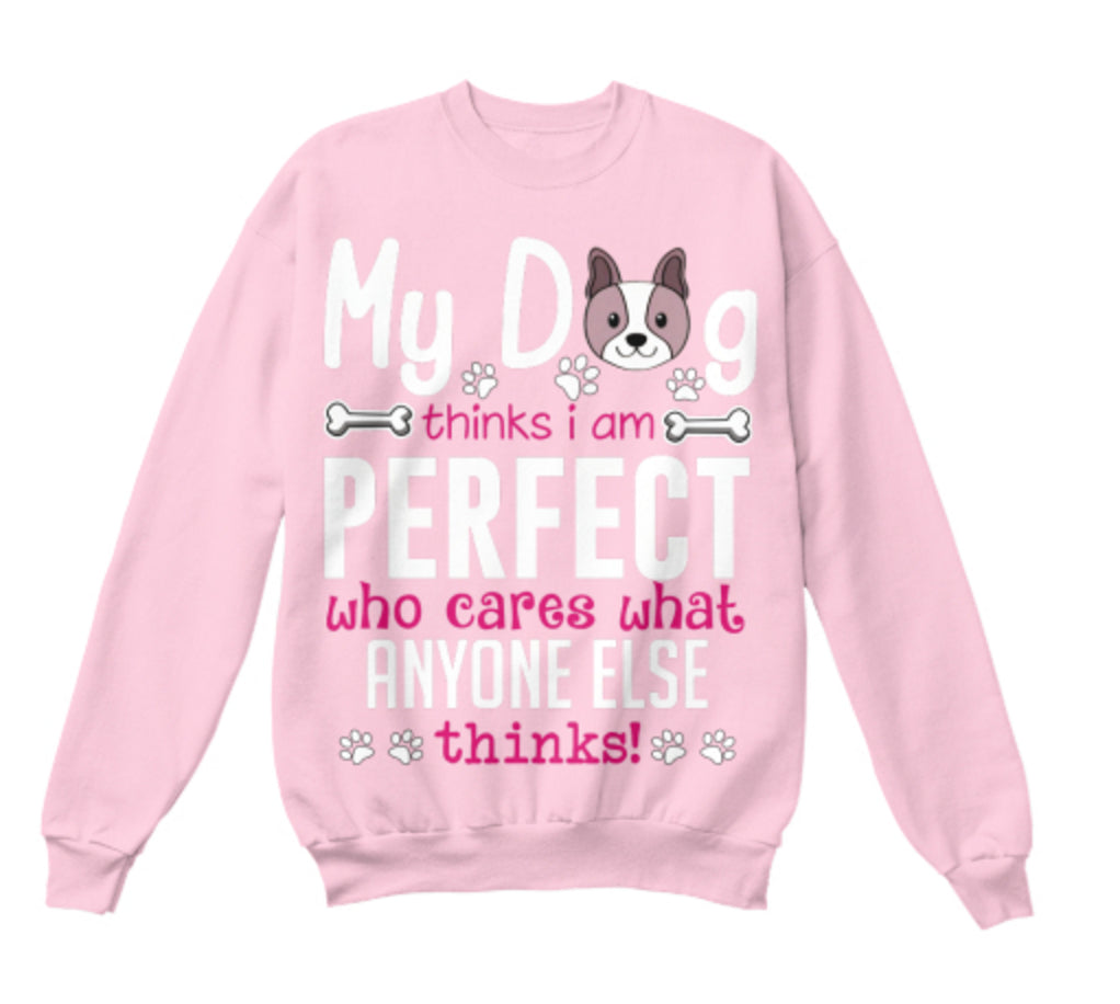 "My Dog Thinks..." T-Shirt In Colors (New Design)