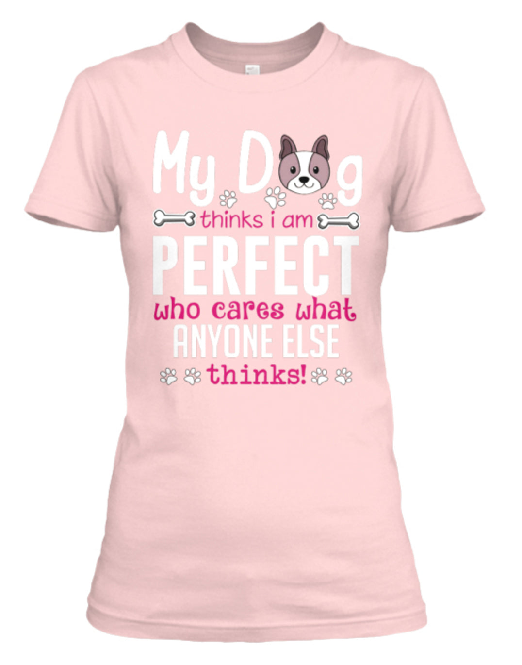 "My Dog Thinks..." T-Shirt In Colors (New Design)