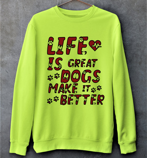 "LIFE IS GREAT" Hoodie and sweatshirt