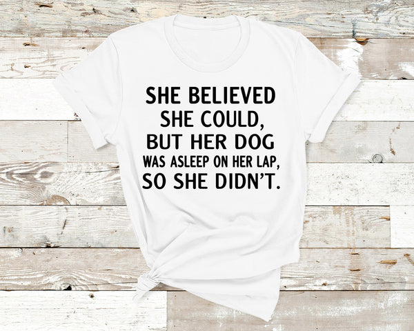 "SHE BELIEVED SHE COULD"